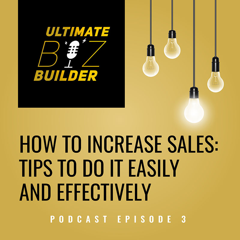 Business man standing on top of an arrow with text overlay How to Increase Sales Tips to Do it Easily and Effectively