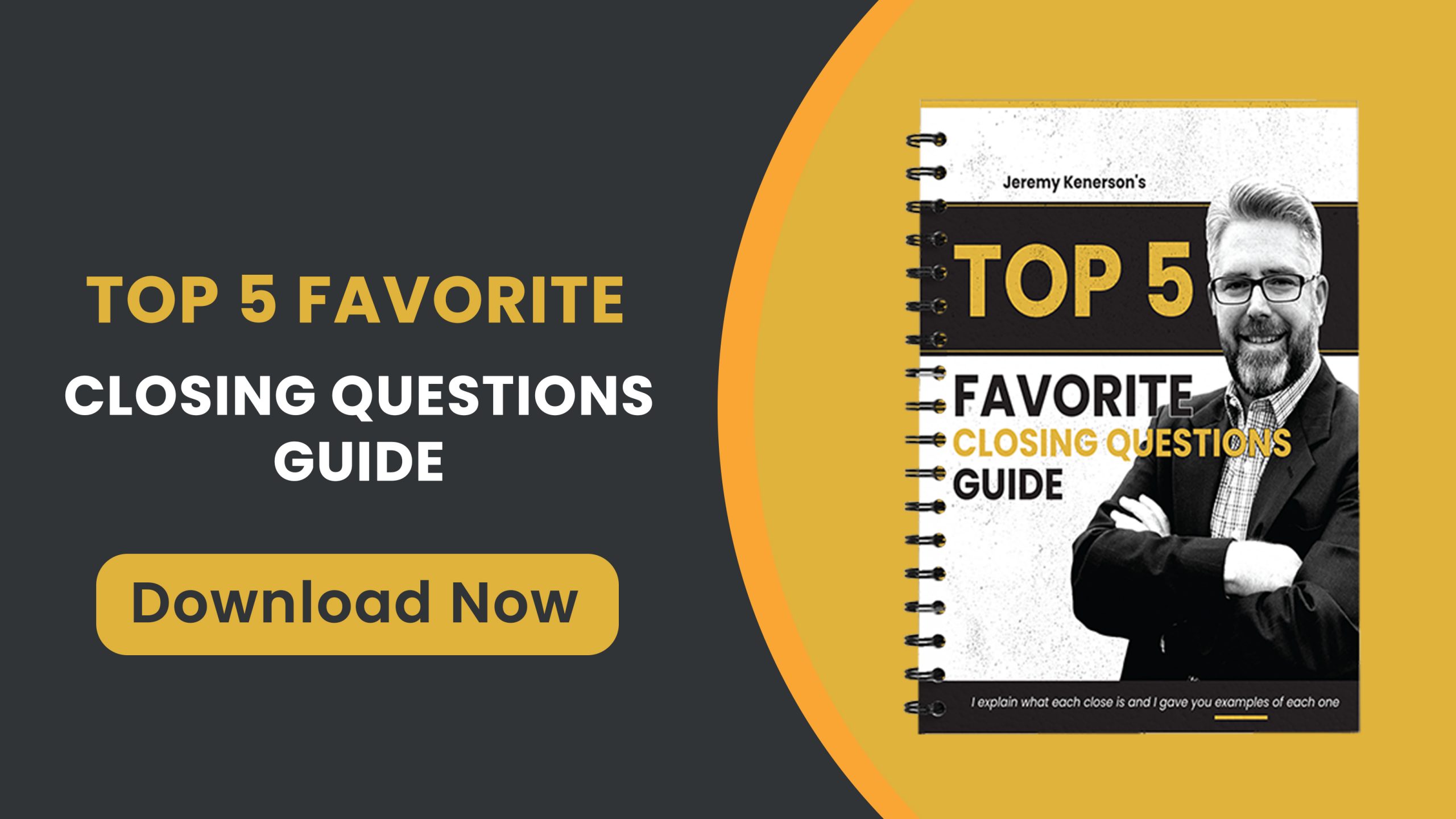 the Top 5 Favorite Closing Questions Guide Download now