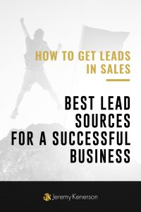 Blurred image of man jumping up in air with triumph with How To Get Leads in Sales Best Lead Sources For A Successful Business in the middle overlay